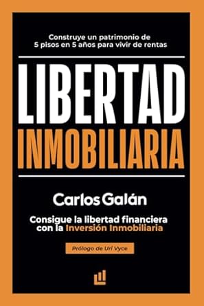 Resumen del libro Libertad Inmobiliaria